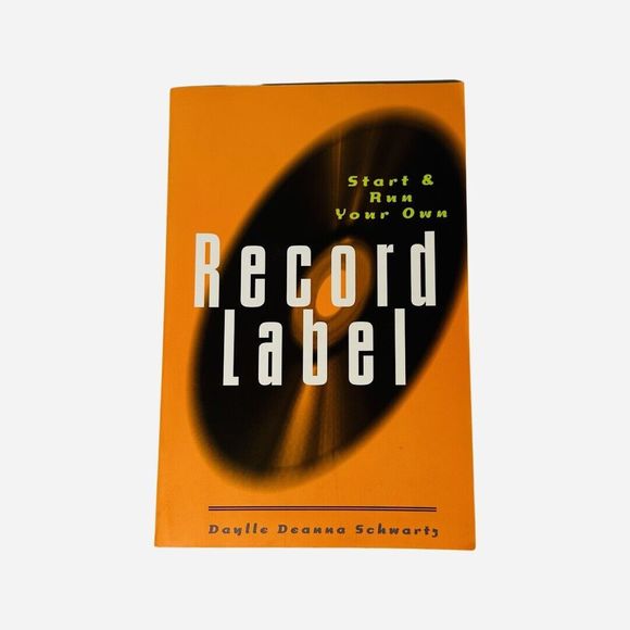 Start and Run Your Own Record Label Paperback by Daylle Deanna Schwartz - Picture 2 of 5